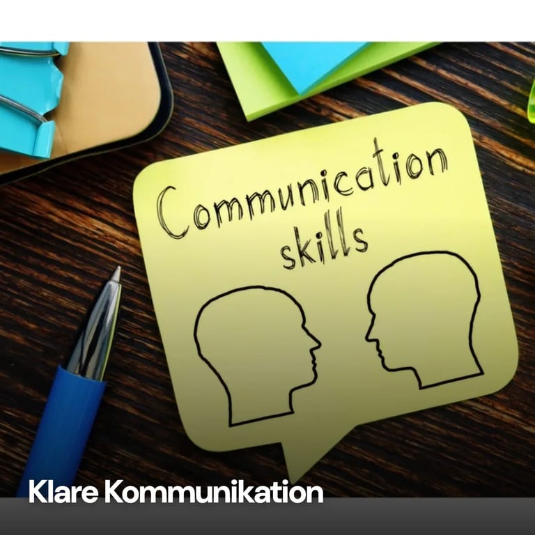 Klare Kommunikation mit Wirkung